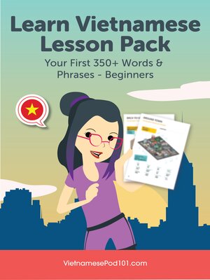 cover image of Learn Vietnamese Lesson Pack: Your First 350+ Words & Phrases - Beginners
